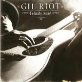 Gil Riot - Felicity Road (CD)