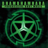 Bhambhamhara - Progressive Body Music (CD)