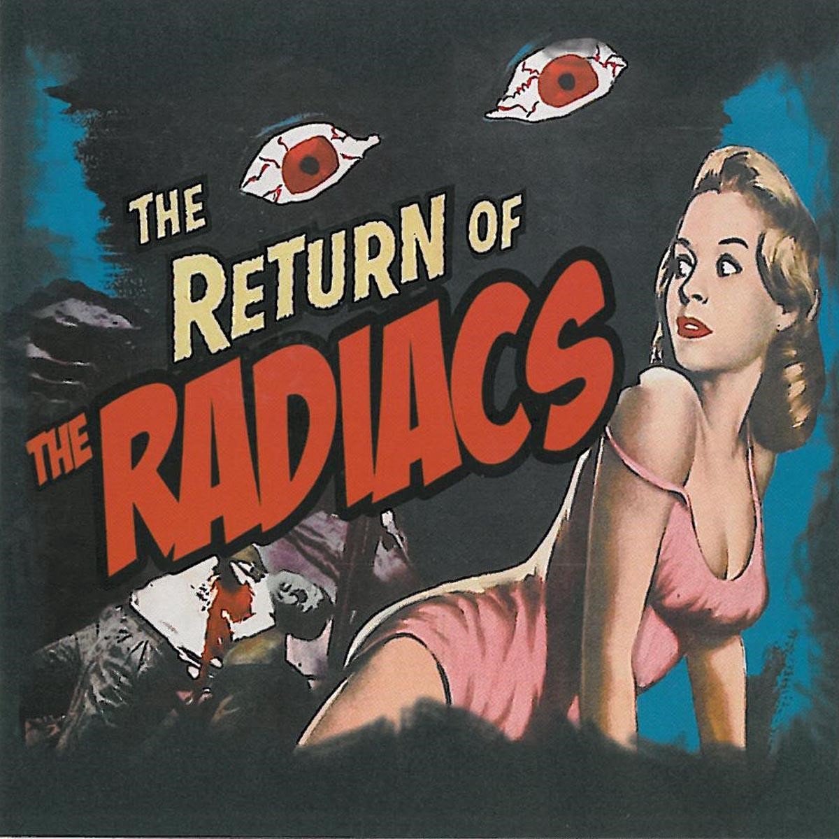 The Radiacs - The Return Of The Radiacs (CD)