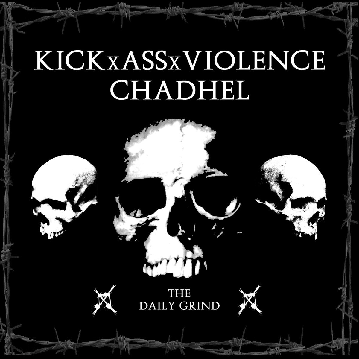 Chadhel, KickxAssxViolence - The Daily Grind - Split CD (CD)