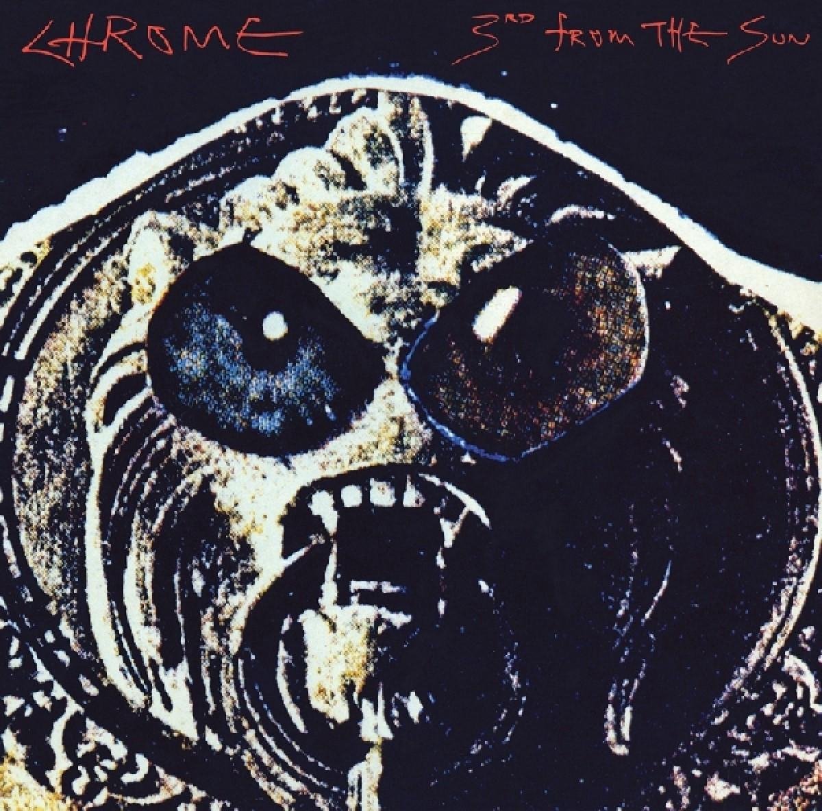 Chrome - Third From The Sun (CD)