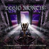 Legio Mortis - The Human Creation And The Devil's (CD)