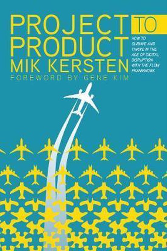 Boek cover Project to Product van Mik Kersten (Paperback)
