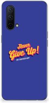 Smartphone hoesje OnePlus Nord CE 5G Backcase Siliconen Hoesje Never Give Up