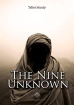 The Nine Unknown