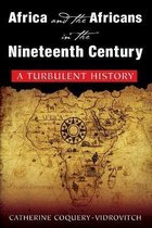 Africa and the Africans in the Nineteeth Century
