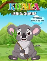 Koala Libro da Colorare per Bambini dai 4 agli 8 Anni