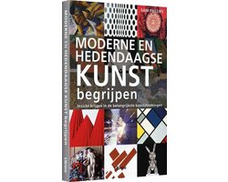 Moderne en hedendaagse kunst begrijpen