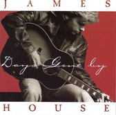 James House - Days Gone By (CD)