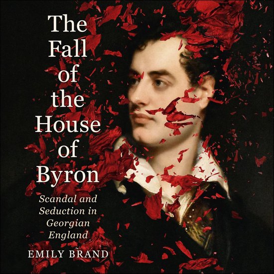 The Fall of the House of Byron - cover
