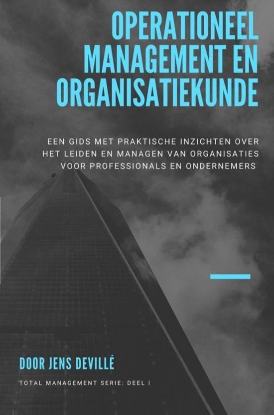 Operationeel Management en Organisatiekunde