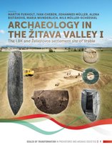 Scales of Transformation 9 -   Archaeology in the Žitava valley I