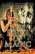 Hypnotic Journey 6 - The Price of Magic, Hypnotic Journey Book 6