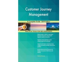 Customer Journey Management A Complete Guide - 2019 Edition