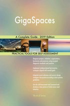 GigaSpaces A Complete Guide - 2019 Edition