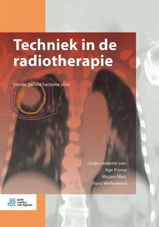 Samenvatting 'Techniek in de radiotherapie' van Froma (H3, 4)