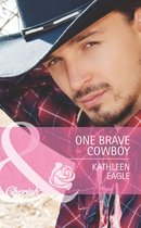 One Brave Cowboy (Mills & Boon Cherish)