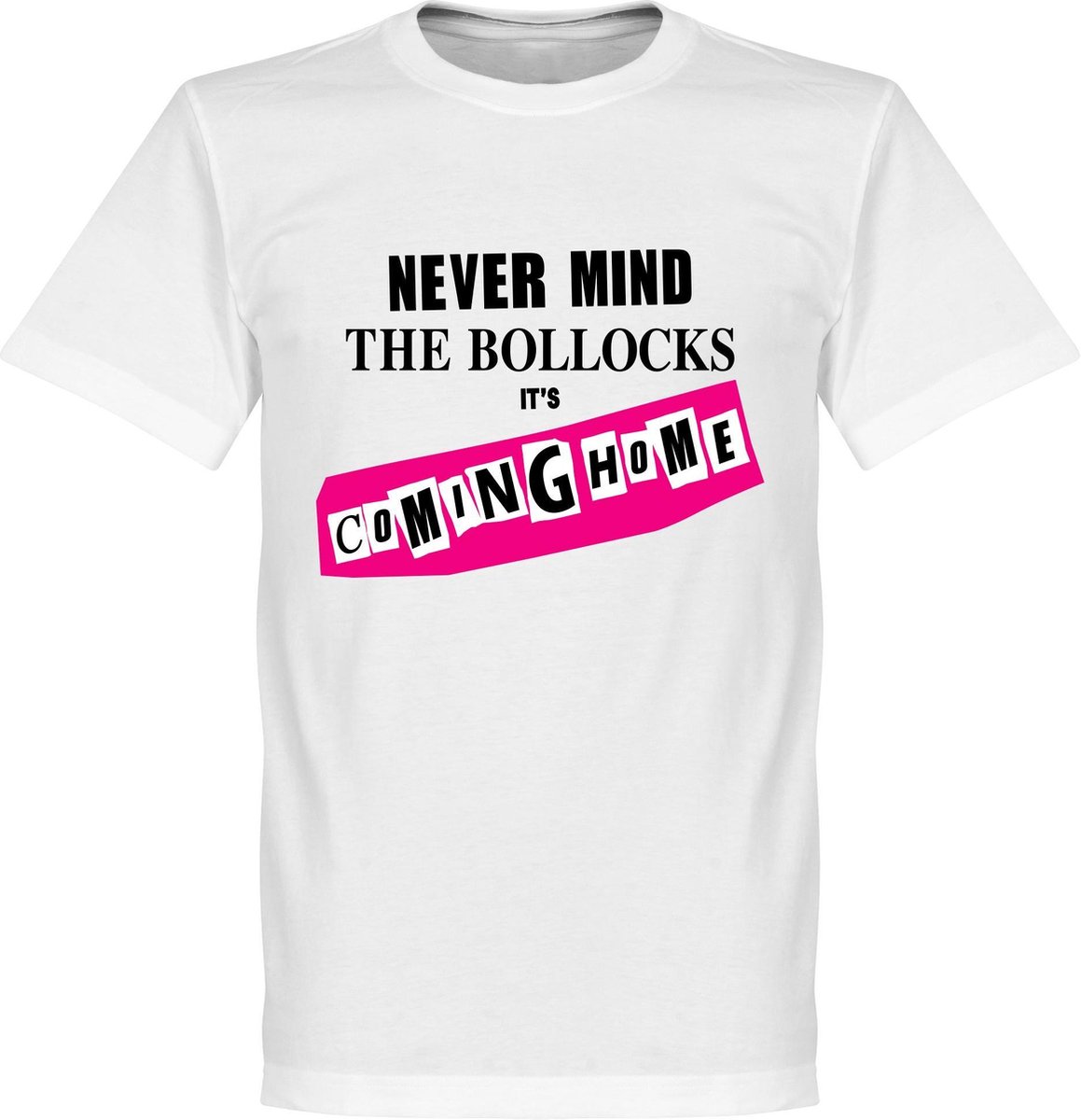 Never Mind The Bollocks It's Coming Home T-Shirt - Wit - XS
