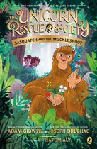 The Unicorn Rescue Society 3 - Sasquatch and the Muckleshoot