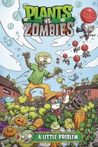 Plants vs Zombies Volume 14 A Little Problem