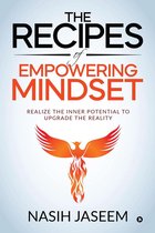 The Recipes of Empowering Mindset