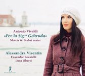 Luca Oberti, Alessandra Visentin & Ensemble Locatelli - Per La Sig.Ra Geltruda (CD)