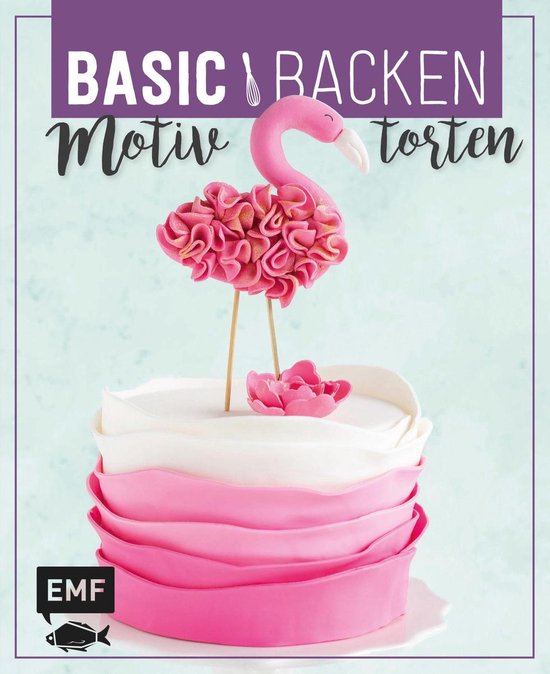 Basic Backen - Motivtorten - cover