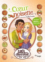 Les Filles au chocolat 11 - Les filles au chocolat - Tome 11 - Cœur Noisette
