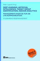 Studienreihe Messemanagement 5 - Deep Learning, Artificial Intelligence, Target Group Identification, Indoor Analytics