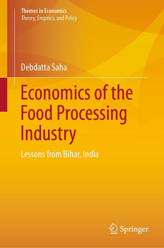 Themes in Economics Economics of the Food Processing Industry (ebook