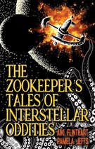 The Zookeeper's Tales of Interstellar Oddities