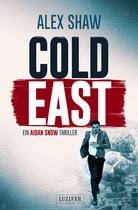 Aidan Snow Thriller 3 - COLD EAST
