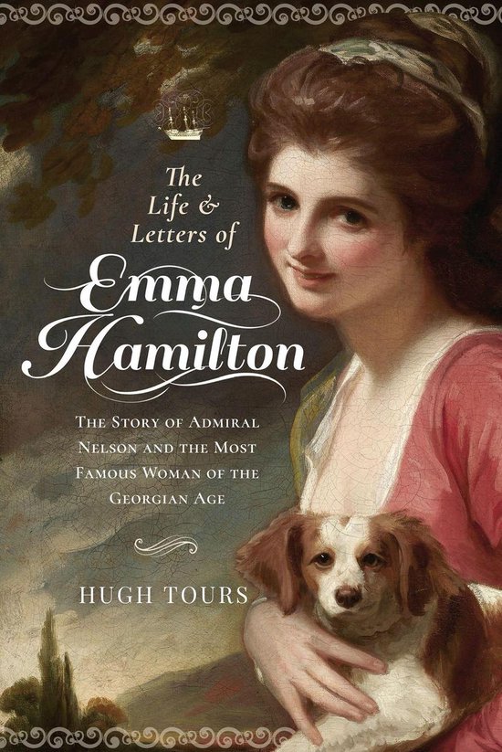 The Life and Letters of Emma Hamilton - cover