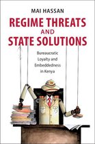 Cambridge Studies in Comparative Politics - Regime Threats and State Solutions