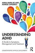 Understanding Atypical Development - Understanding ADHD