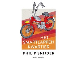 Het smartlappenkwartier, Philip Snijder | 9789025459680 | Boeken | bol.com