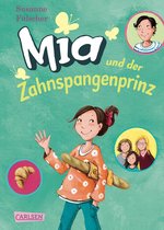 Mia 9 - Mia 9: Mia und der Zahnspangenprinz