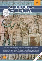 Historia de los mitos 2 - Breve historia de la mitología egipcia