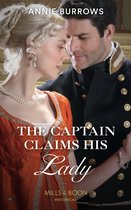 Brides for Bachelors 3 - The Captain Claims His Lady (Mills & Boon Historical) (Brides for Bachelors, Book 3)