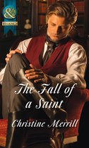The Fall of a Saint (Mills & Boon Historical) (The Sinner and the Saint - Book 2)
