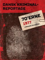 Dansk Kriminalreportage - Dansk Kriminalreportage 1977