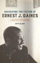 Omslag Navigating the Fiction of Ernest J. Gaines