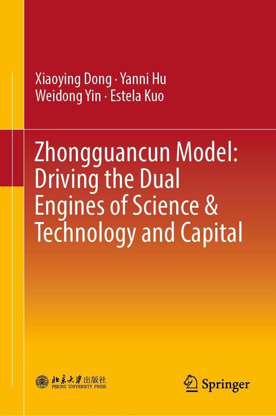 Zhongguancun Model: Driving the Dual Engines of Science & Te ... - cover