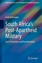 Advanced Sciences and Technologies for Security Applications - South Africa's Post-Apartheid Military