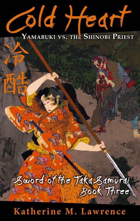 Sword Of The Taka Samurai 3 Cold Heart Yamabuki Vs The Shinobi 