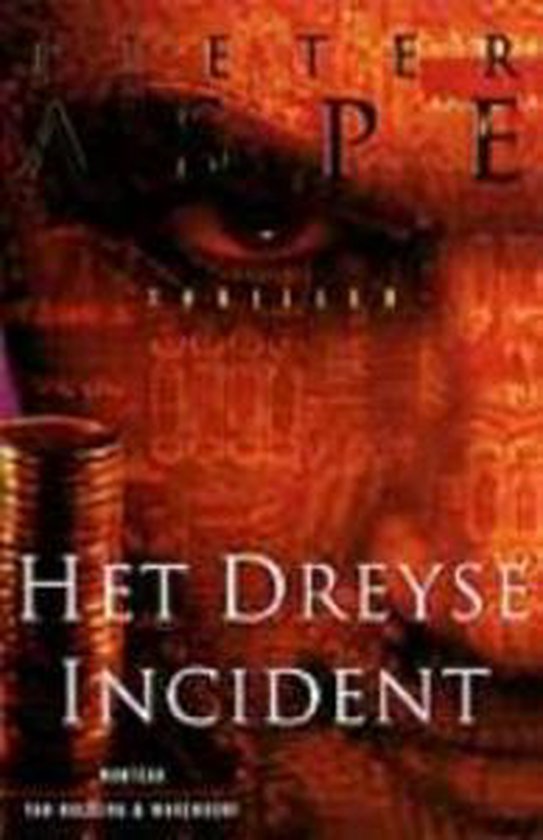 Couverture de livre 'Het Dreyse Incident' thriller avec gros plan d'un œil et pile de pièces.