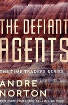 The Time Traders Series - The Defiant Agents