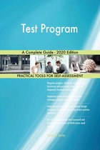 Test Program A Complete Guide - 2020 Edition