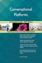 Conversational Platforms A Complete Guide - 2019 Edition