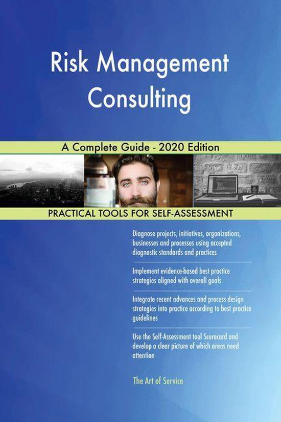Risk Management Consulting A Complete Guide - 2020 Edition (ebook ...